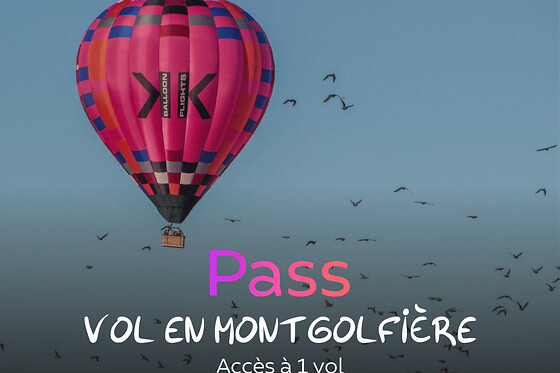 Pass Vol en Montgolfière | +45 spots en France