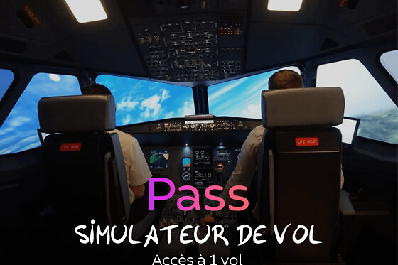Pass Simulateur de vol | +40 simulations en France - Pass 1 vol Duo