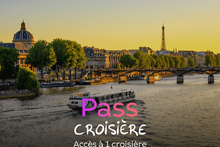 Pass Croisière sur la Seine | 10 bateaux à Paris